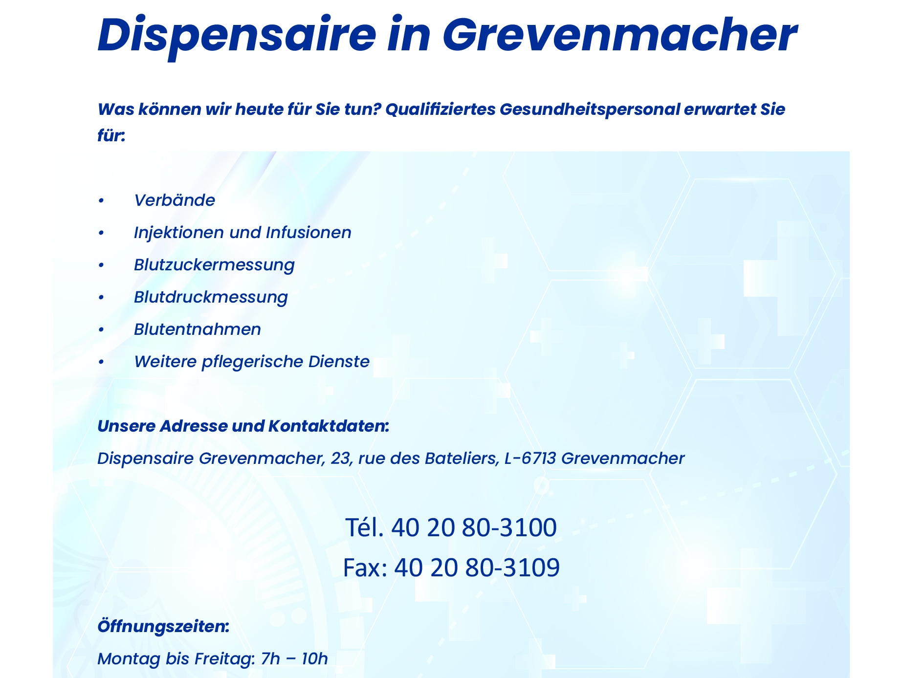 Beschreibung der Aktivitäten unseres Gesundheitszentrums. Lediglich ein leichtes Hintergrundbild zur Veranschaulichung.